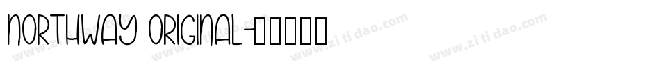 Northway Original字体转换